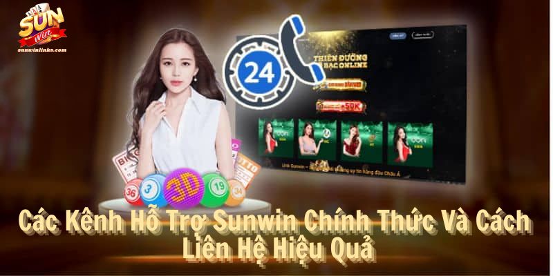 Các kênh hỗ trợ Sunwin chính thức