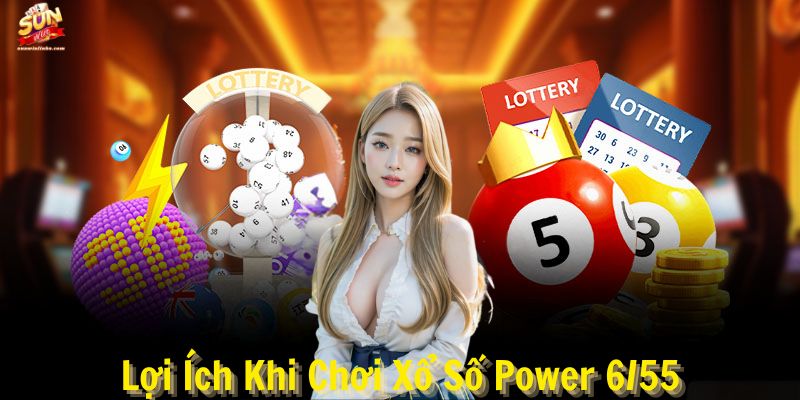 Lợi Ích Khi Chơi Xổ Số Power 6/55